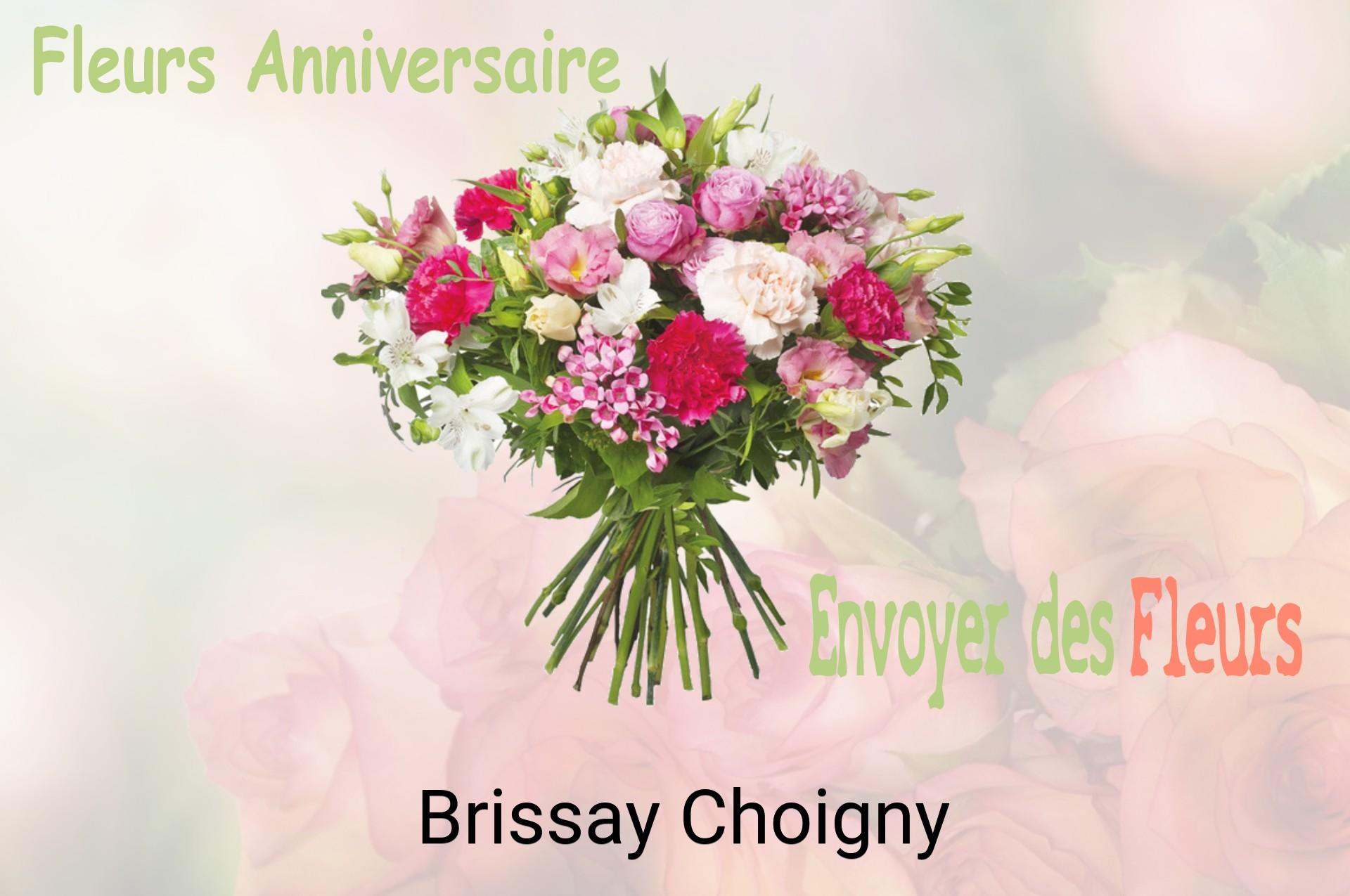 Bouquet de fleurs d’anniversaire livré à Brissay-Choigny